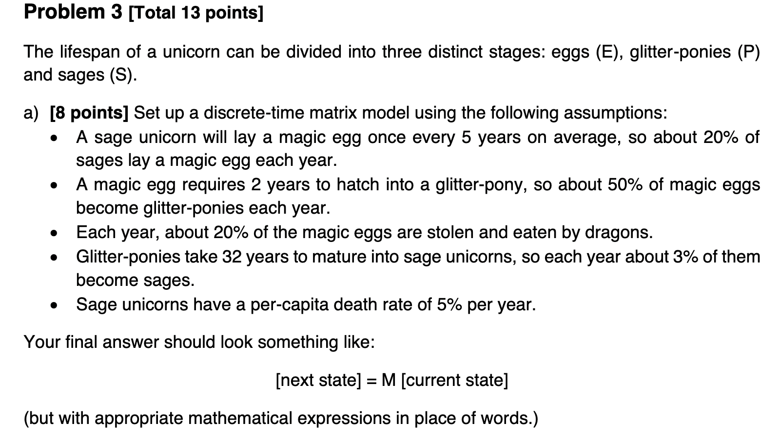 Solved Problem 3 [Total 13 points] The lifespan of a unicorn