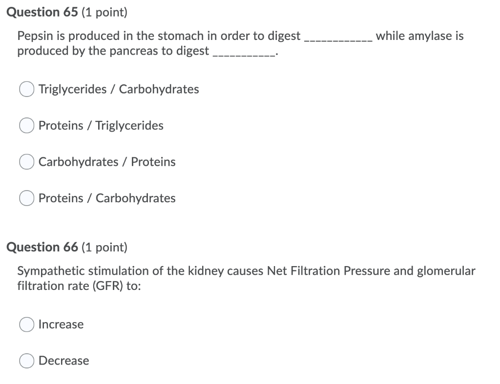 Solved Question 65 (1 Point) While Amylase Is Pepsin Is | Chegg.com