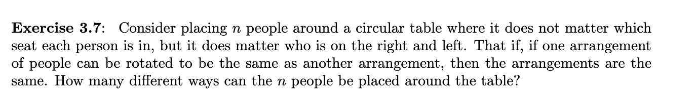 Solved Exercise 3.7: Consider placing n people around a | Chegg.com