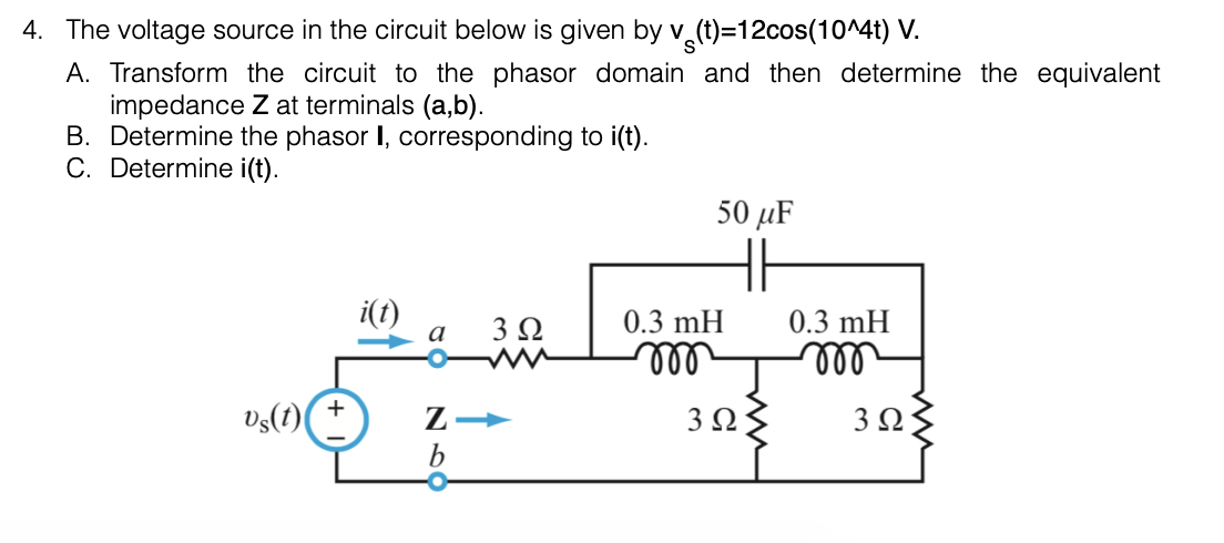 Solved The voltage source in the circuit below is given by v | Chegg.com