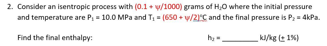 Solved 2. Consider an isentropic process with (0.1 + y/1000) | Chegg.com