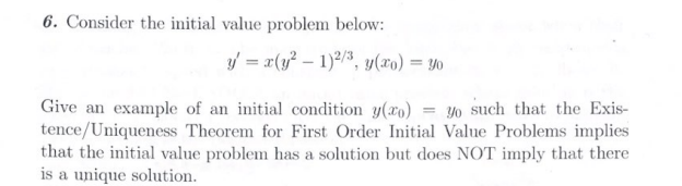 Solved 6. Consider the initial value problem below: | Chegg.com