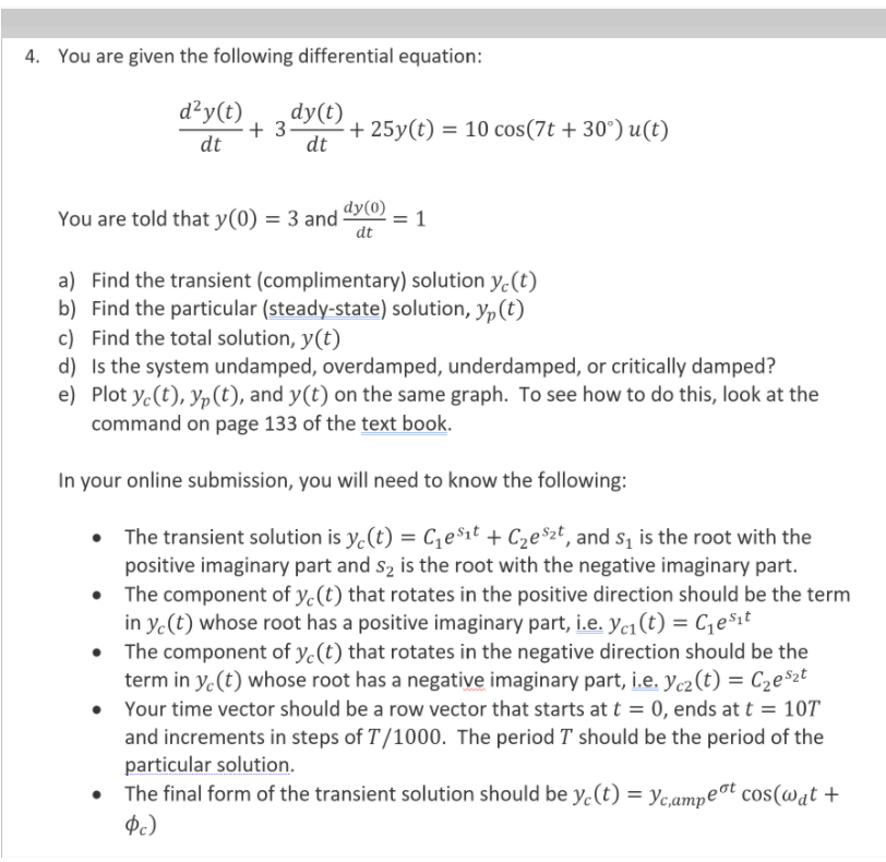 Solved 4. You are given the following differential equation: | Chegg.com