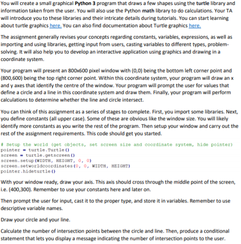 Solved You will create a small graphical Python 3 program | Chegg.com