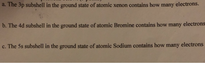 Solved a. The 3p subshell in the ground state of atomic | Chegg.com