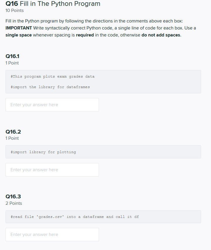 Solved Q16 Fill in The Python Program 10 Points Fill in the | Chegg.com