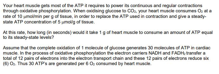 Solved Your heart muscle gets most of the ATP it requires to | Chegg.com