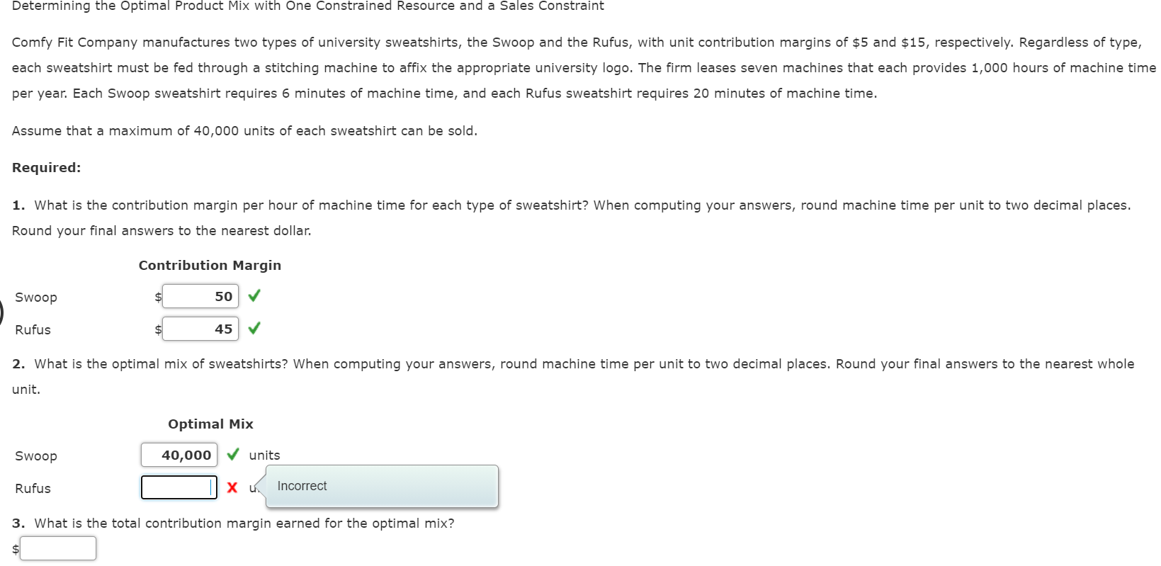 Solved Determining the optimal Product Mix with One | Chegg.com