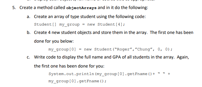 Solved 5. Create a method called objectArrays and in it do | Chegg.com