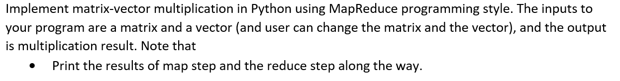 Solved Implement matrix-vector multiplication in Python | Chegg.com