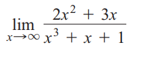 Solved limx→∞2x2+3xx3+x+1 | Chegg.com