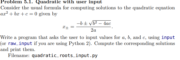 Solved Problem 5.1. Quadratic with user input Consider the | Chegg.com