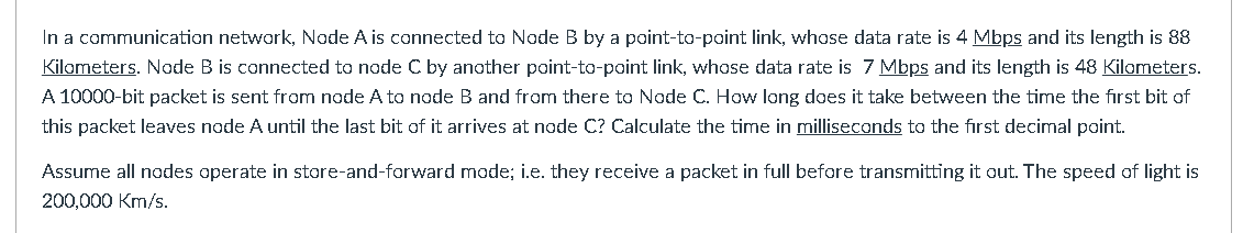 Solved In a communication network, Node A is connected to | Chegg.com