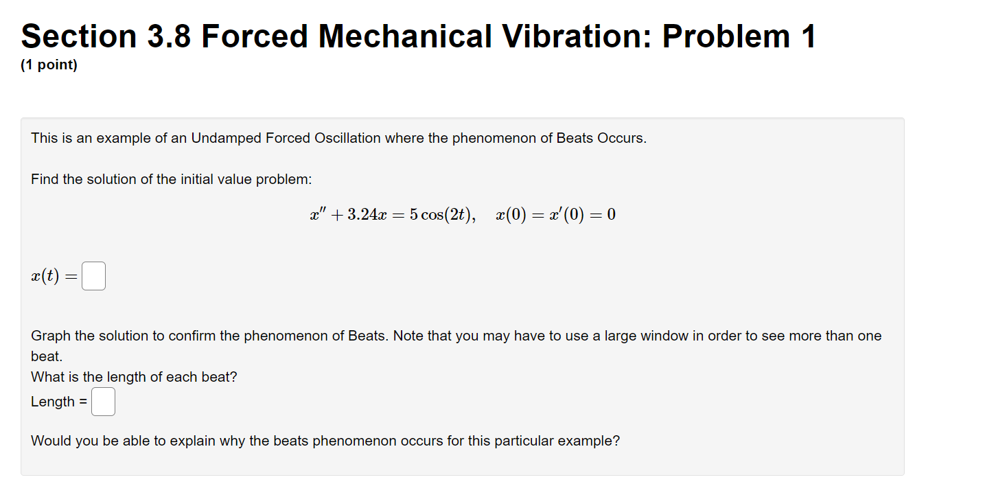 Solved Section 3.8 Forced Mechanical Vibration: Problem 1 (1 | Chegg.com