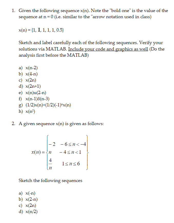 Solved 1 Given The Following Sequence X N Note The Bo Chegg Com