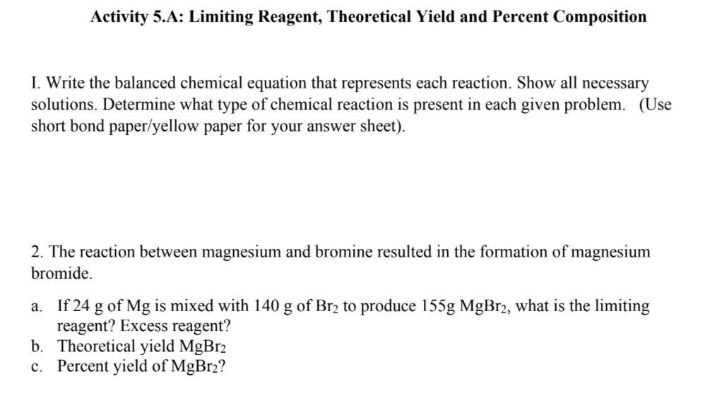 Solved Activity 5.A: Limiting Reagent, Theoretical Yield and | Chegg.com