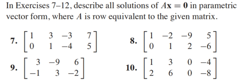 solved-in-exercises-7-12-describe-all-solutions-of-ax-0-chegg