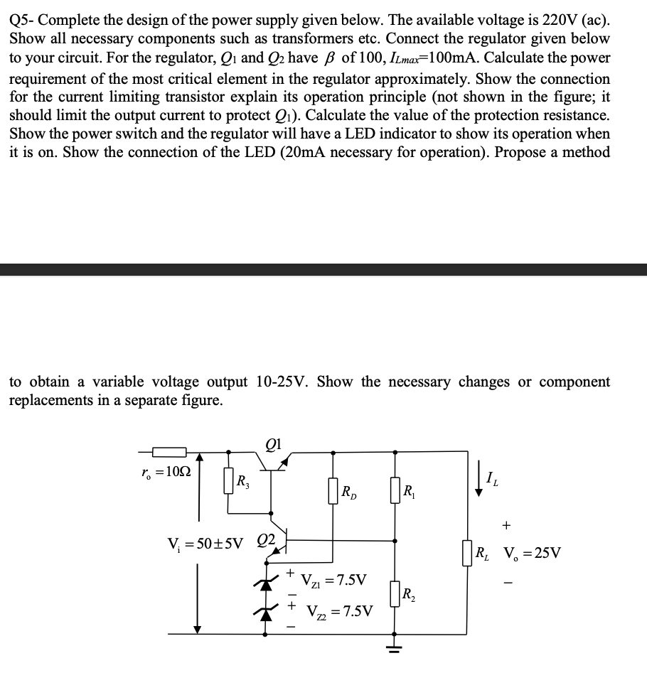 Solved Q5- Complete the design of the power supply given | Chegg.com