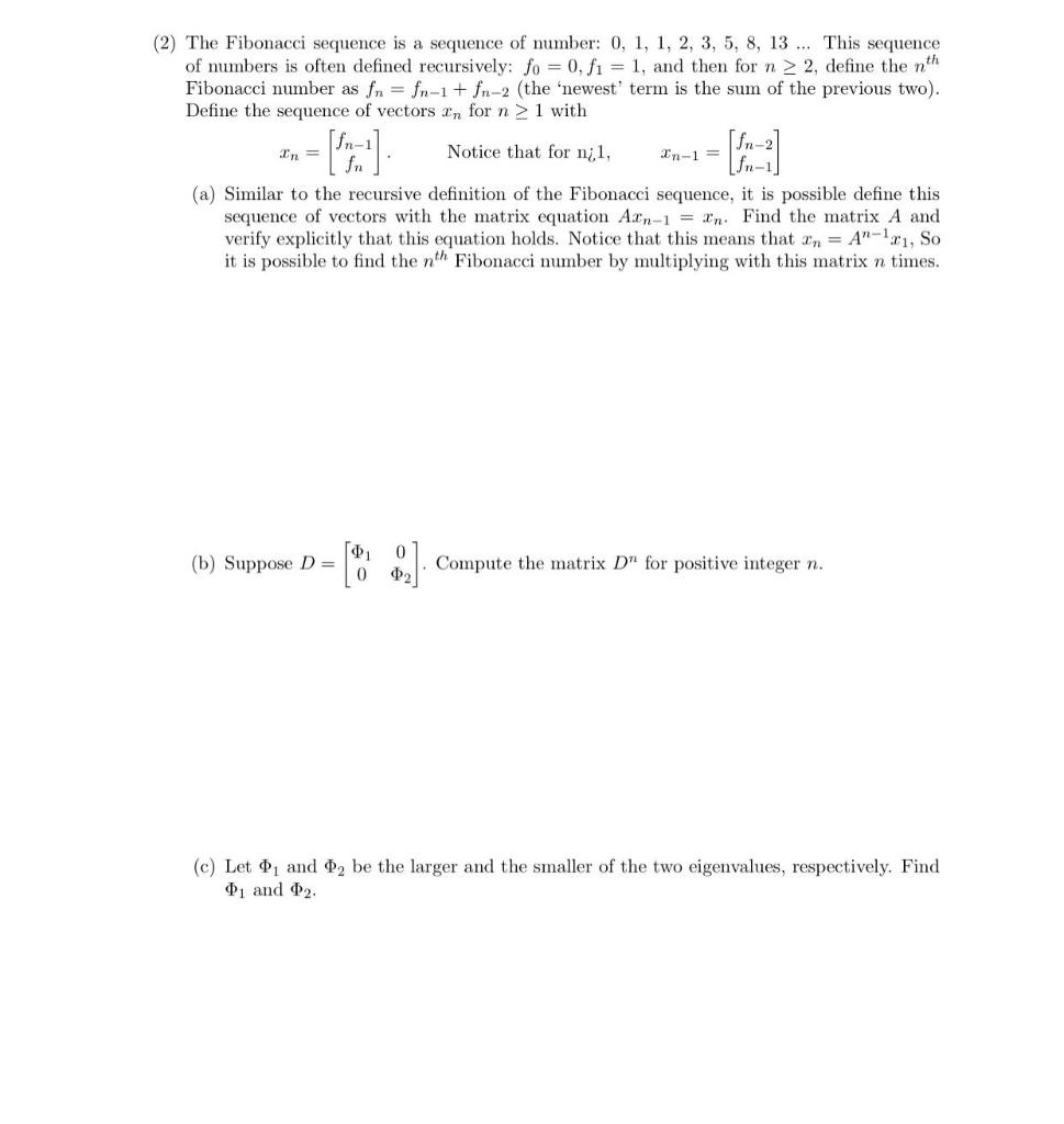 Solved (2) The Fibonacci sequence is a sequence of number: | Chegg.com