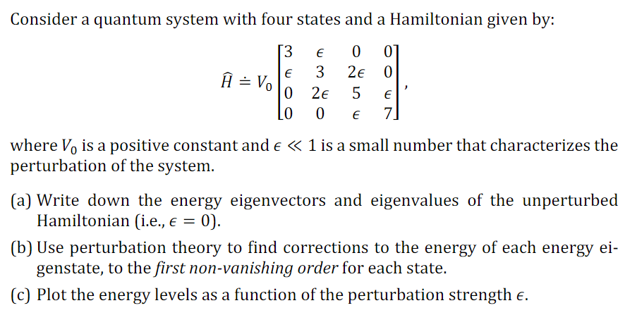 Solved Consider a quantum system with four states and a | Chegg.com