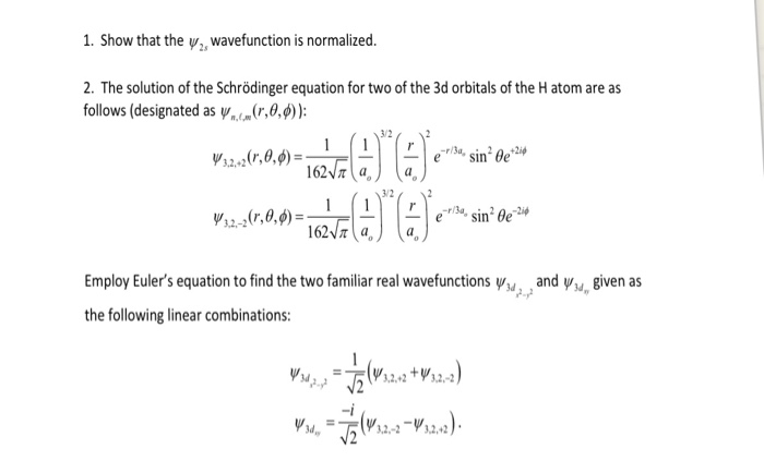 Solved 1. Show That The Y, Wavefunction Is Normalized. 2. | Chegg.com