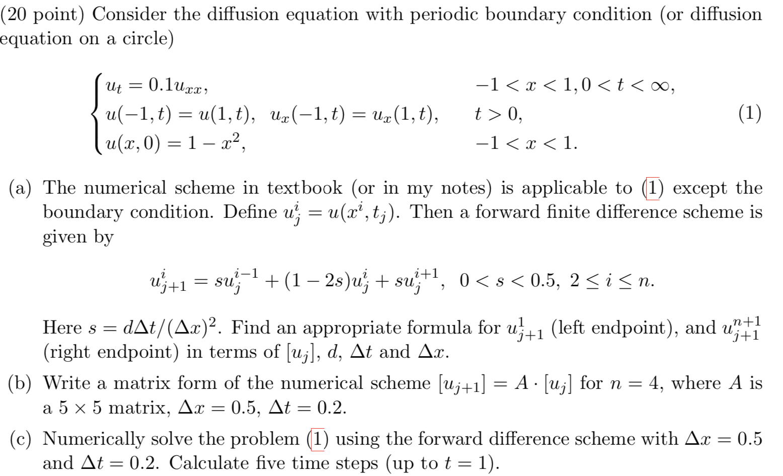 (20 point) Consider the diffusion equation with | Chegg.com