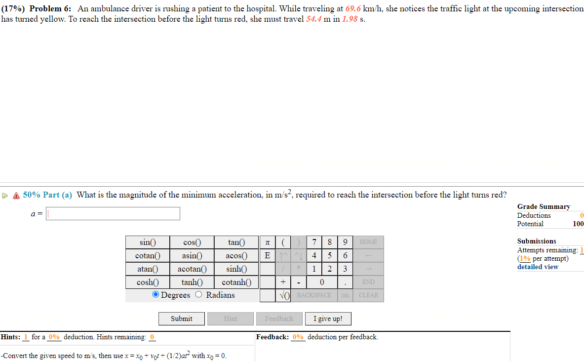 Solved (17\%) Problem 6: An ambulance driver is rushing a | Chegg.com