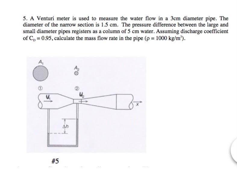 Solved 5. A Venturi meter is used to measure the water flow | Chegg.com