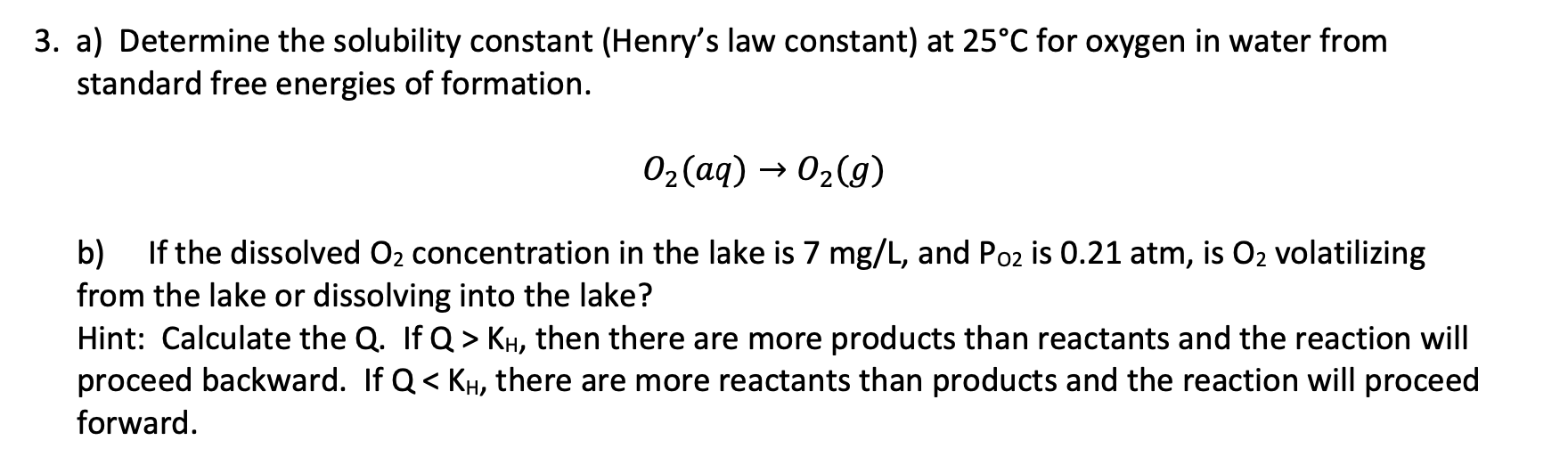 Solved 3. a) Determine the solubility constant (Henry's law | Chegg.com