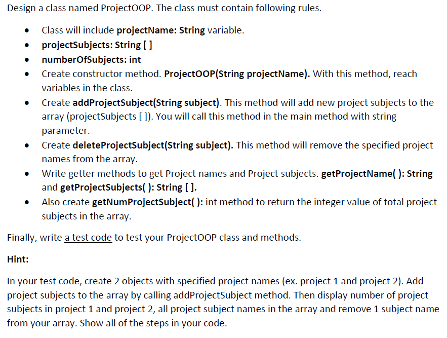 Solved Design a class named ProjectOOP. The class must | Chegg.com
