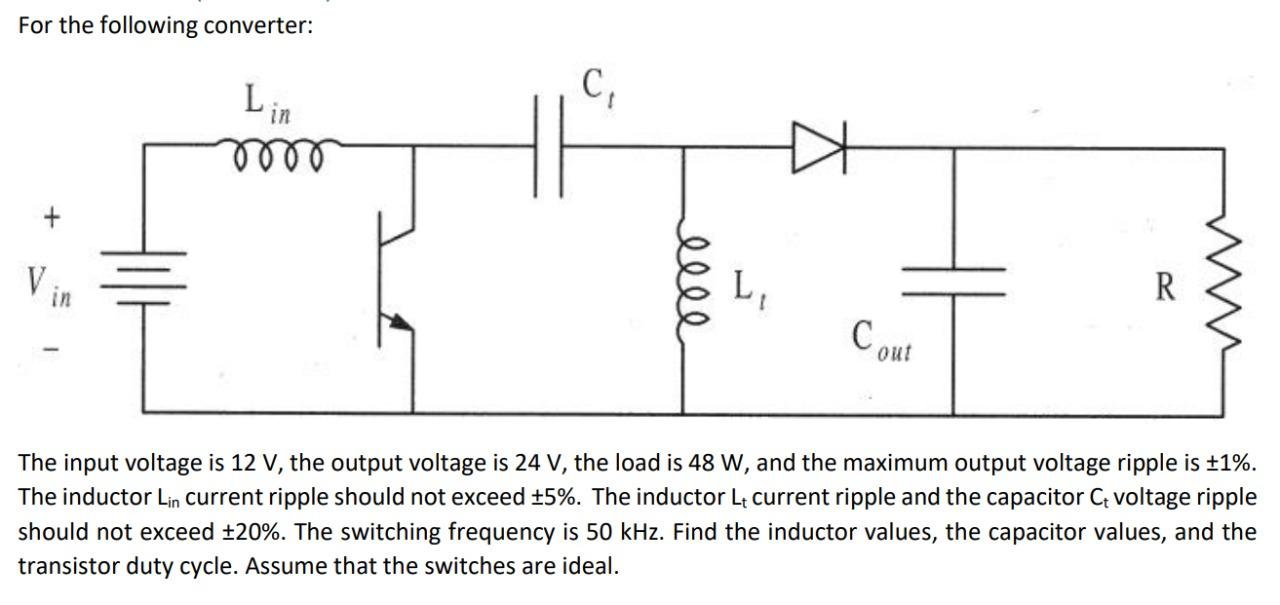 Solved The Input Voltage Is 12 V, The Output Voltage Is 24 