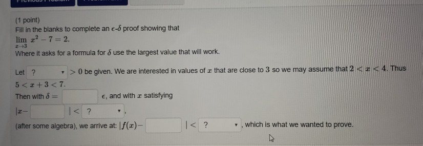 Solved (1 point) Fill in the blanks to complete an e-δ proof | Chegg ...