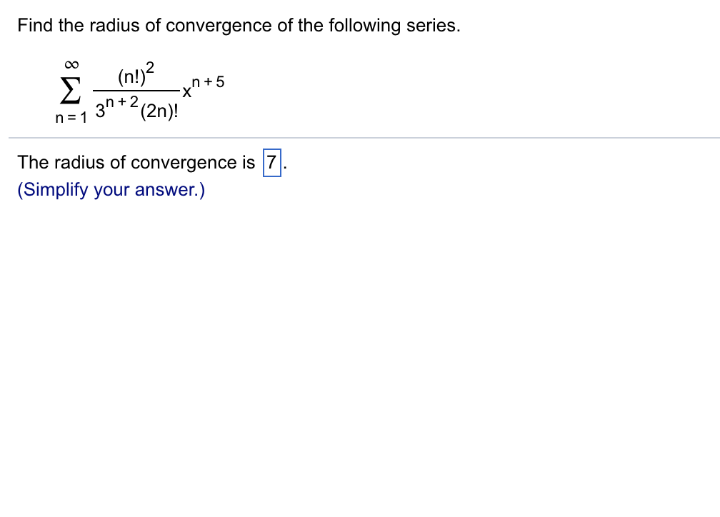 Solved Find The Radius Of Convergence Of The Following | Chegg.com