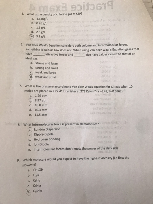 Solved 5. What is the density of chlorine gas at STP? a. 1.6 Chegg