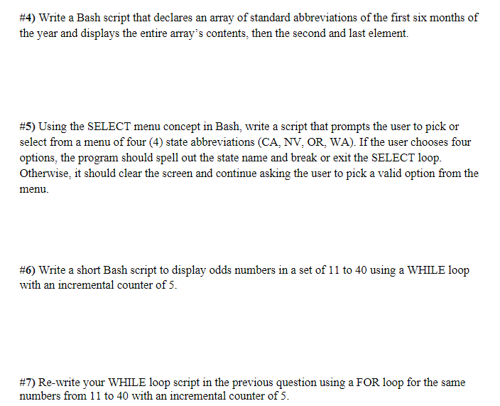 Solved \#4) Write A Bash Script That Declares An Array Of | Chegg.Com