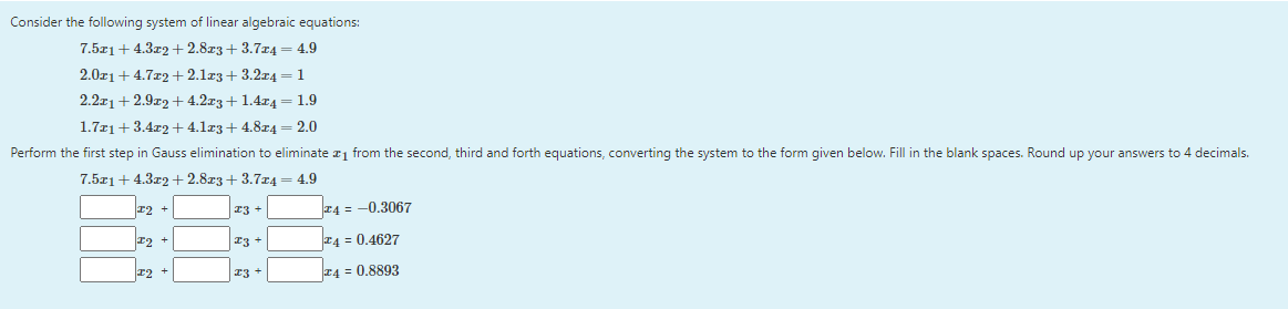 Solved Consider the following system of linear algebraic | Chegg.com