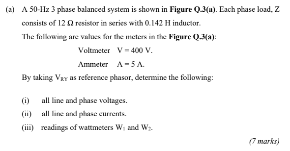 Solved (a) A 50-Hz 3 phase balanced system is shown in | Chegg.com