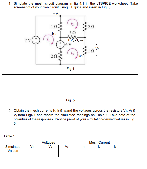 Solved 1. Simulate the mesh circuit diagram in fig 4.1 in | Chegg.com