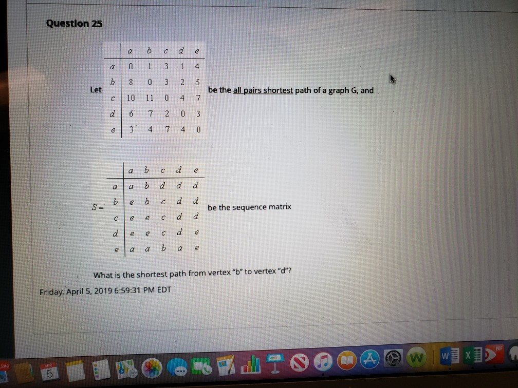 Solved Questlon 25 Let be the all pairs shortest path of a | Chegg.com