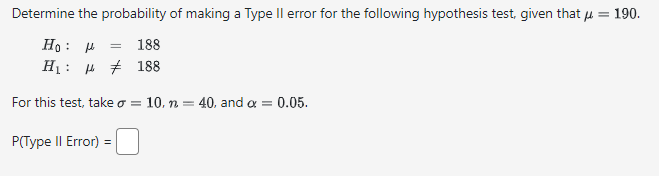 Solved Determine the probability of making a Type II error | Chegg.com