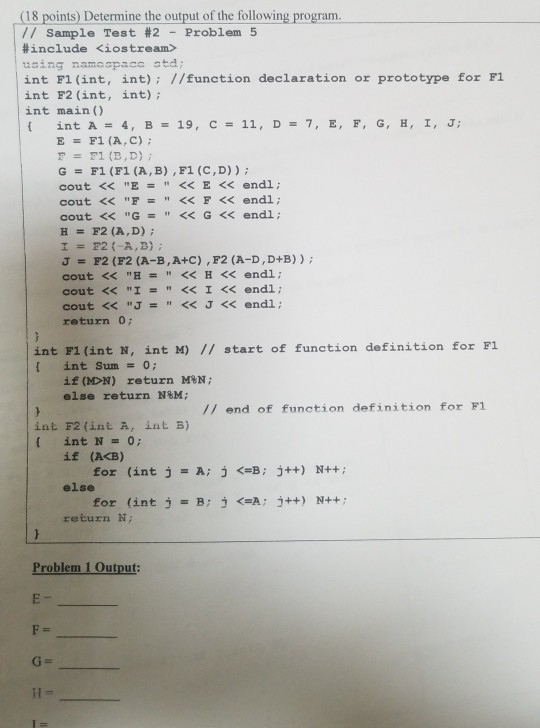 Solved (18 points) Determine the output of the following | Chegg.com