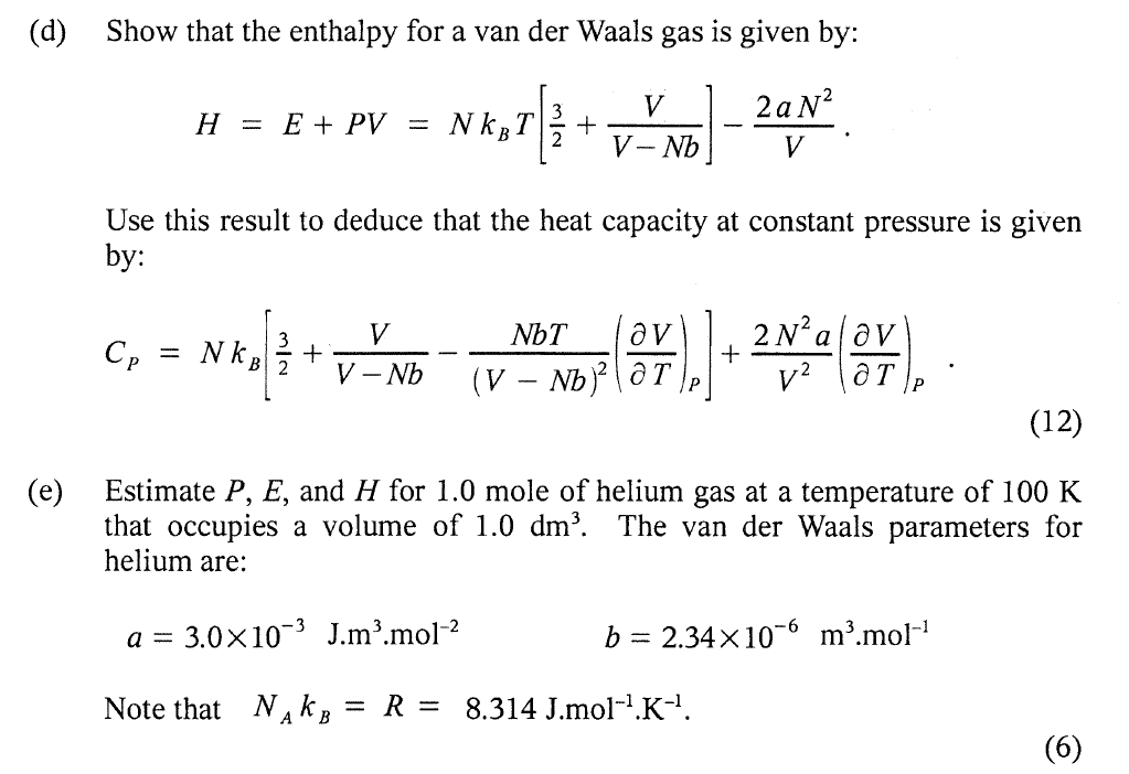 Solved D Show That The Enthalpy For A Van Der Waals Gas Chegg Com