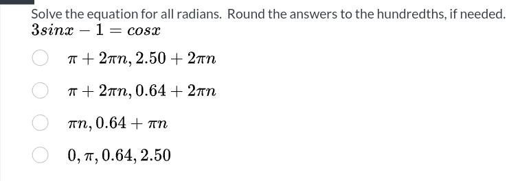 Solved Solve the equation for all radians. Round the answers | Chegg.com