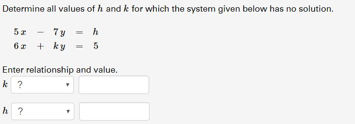 Solved Determine all values of h and k for which the system | Chegg.com