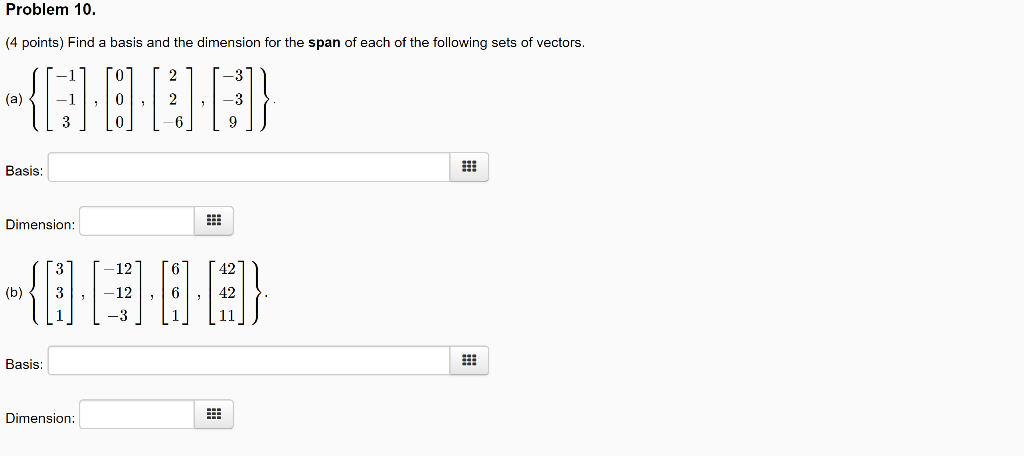 Solved Problem 10. (4 Points) Find A Basis And The Dimension | Chegg.com