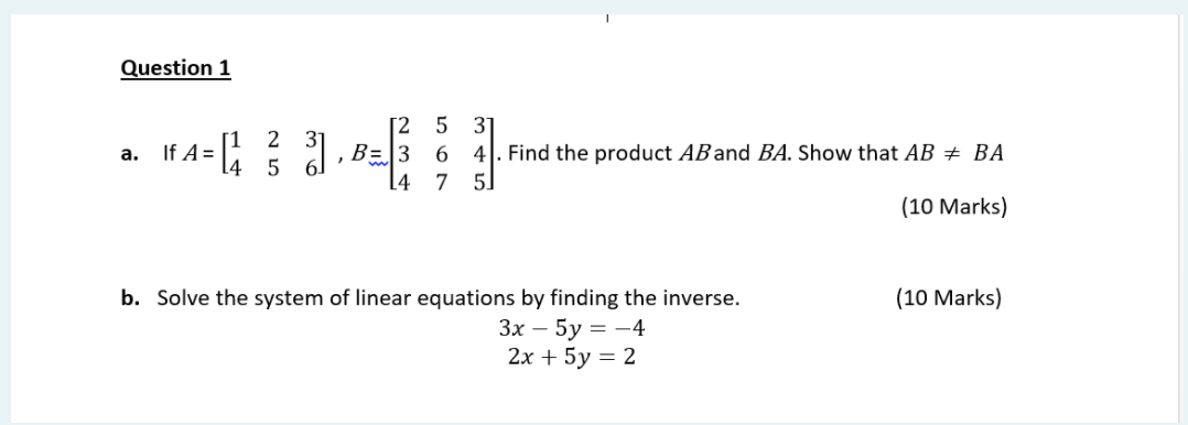 Solved Question 1 2. 11A=[] } ].621 31 A If 2 5 B=3 4 5 6 7 | Chegg.com