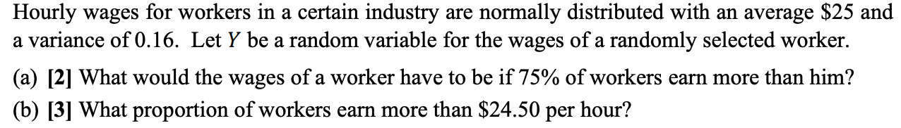 Solved Hourly wages for workers in a certain industry are | Chegg.com