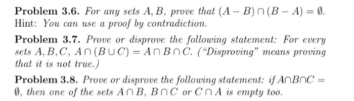 Solved Problem 3.6. For Any Sets A, B, Prove That (A B)n (B- | Chegg.com