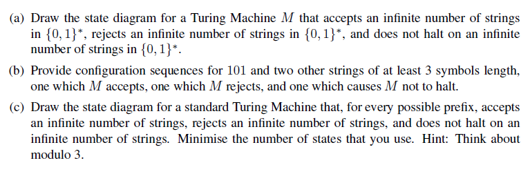 Solved (a) Draw the state diagram for a Turing Machine M | Chegg.com