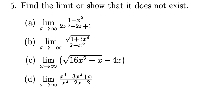 Solved 5. Find the limit or show that it does not exist. (a) | Chegg.com